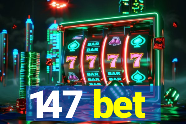 147 bet